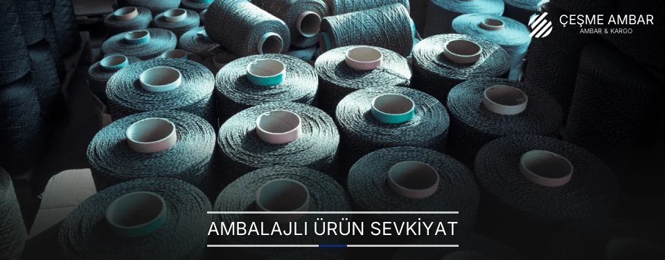 Çeşme Ambalajlı Ürün Ambar Firmaları